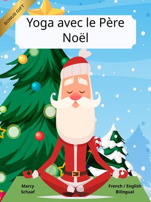cover image of Yoga avec le Père Noël (French / English Bilingual) Yoga With Santa